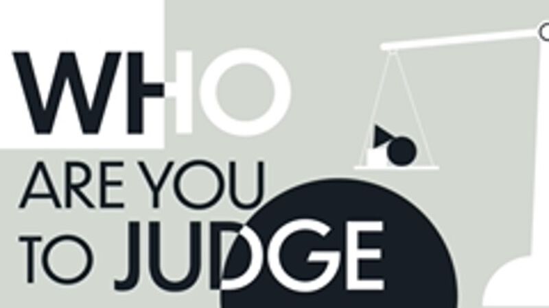 Who Are You to Judge?